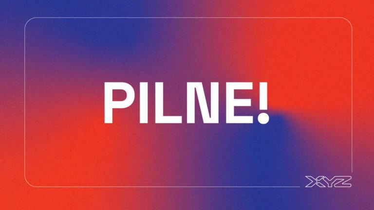 Pilne wydarzenie. Więcej na XYZ.