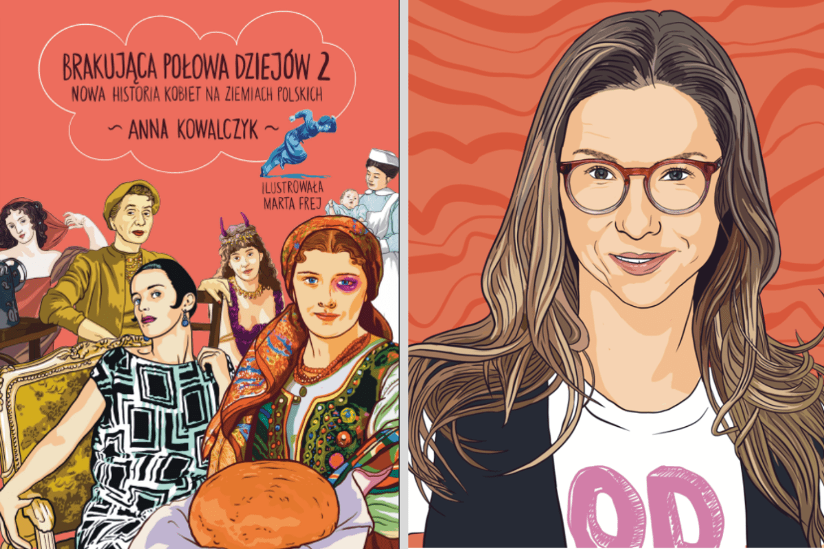 Okładka „Brakująca połowa dziejów 2" oraz portret Anny Kowalskiej zrobiony przez Martę Frej.