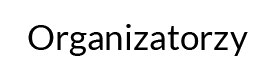 organizatorzy