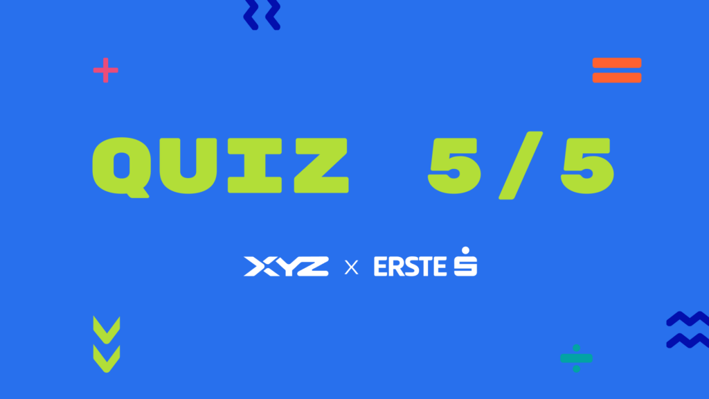 Grafika z napisem „QUIZ 5/5” na niebieskim tle z logotypami XYZ oraz ERSTE